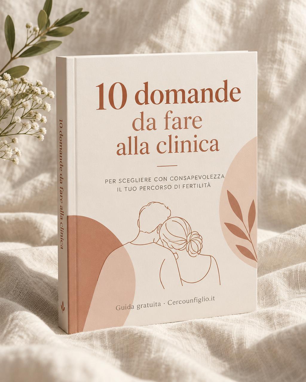 Copertina della guida 10 domande da fare alla clinica